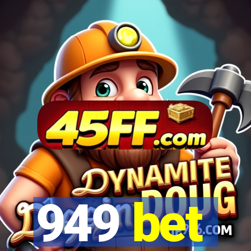 949 bet